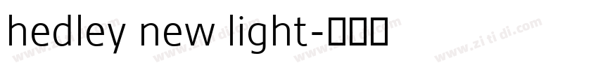 hedley new light字体转换